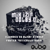 Dolby D, Mik Izif - To The Beat Control