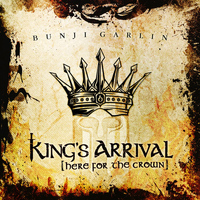 Bunji Garlin - King's Arrival (Here for the Crown)