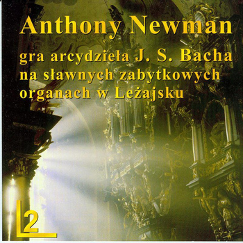 Anthony Newman - Utwory Organowe J.S. Bacha (2)
