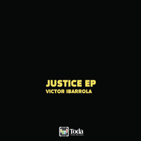 Victor Ibarrola - Justice EP