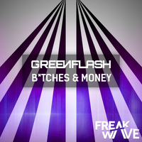 Greenflash - B*tches & Money