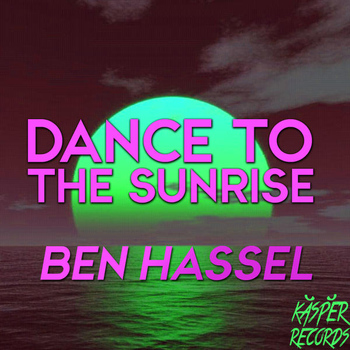 Ben Hassel - Dance to the sunrise
