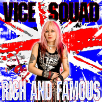 Vice Squad - Rich and Famous