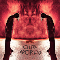 Avery Watts - Our World