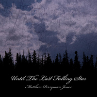Matthew Perryman Jones - Until the Last Falling Star
