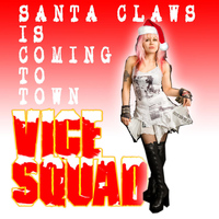 Vice Squad - Santa Claws Is Coming to Town ( Punk Xmas )