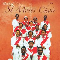 St. Moses Choir - The Best Of