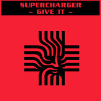 Supercharger - Give It