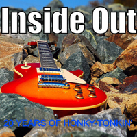 Inside Out - 20 Years of Honky Tonkin'
