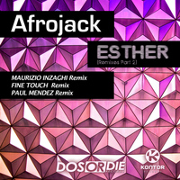 Afrojack - Esther 2K13 (Remixes, Pt.2)