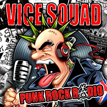 Vice Squad - Punk Rock Radio