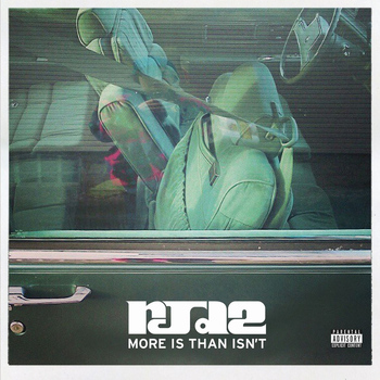 RJD2 - More Is Than Isn't (Explicit)