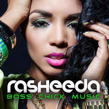 Rasheeda - Boss Chick Music