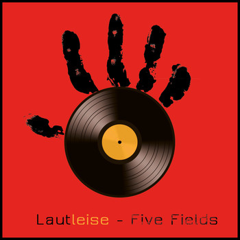 LautLeise - Five Fields