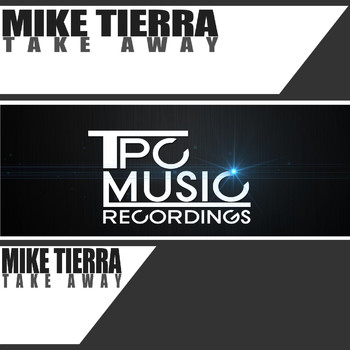 Mike Tierra - Take Away