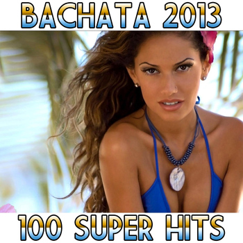 Various Artists - Bachata 2013