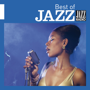 Various Artists - Jazz Radio présente The Best of Jazz