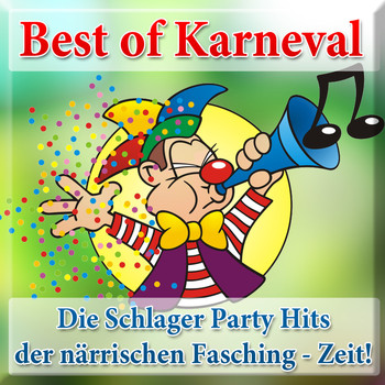 Various Artists - Best of Karneval - Die Schlager Party Hits der närrischen Fasching - Zeit! (Explicit)