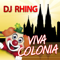 DJ Rhing - Viva Colonia