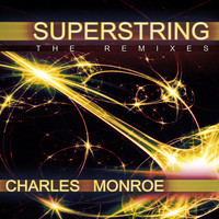 Charles Monroe - Superstring