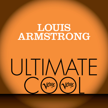 Louis Armstrong - Louis Armstrong: Verve Ultimate Cool