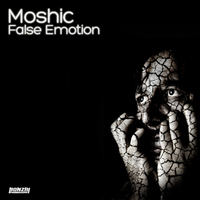 Moshic - False Emotion