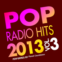 Planet Countdown - Pop Radio Hits 2013, Vol. 3