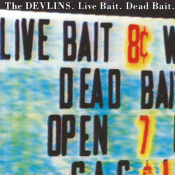 The Devlins - Live Bait Dead Bait EP