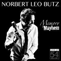 Norbert Leo Butz - Memory & Mayhem: Live at 54 Below