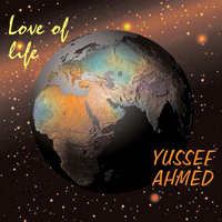 Yussef Ahmed - Love of Life