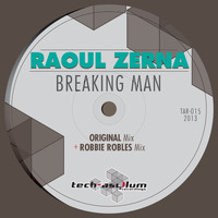 Raoul Zerna - Breaking Man
