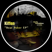 Kiffen - Beat Poker EP