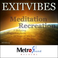 Exitvibes - Meditation Recreation