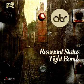 Resonant Status - Tight Bonds