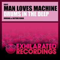 Man Loves Machine - Drums In The Deep