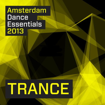 Various Artists - Amsterdam Dance Essentials 2013: Trance