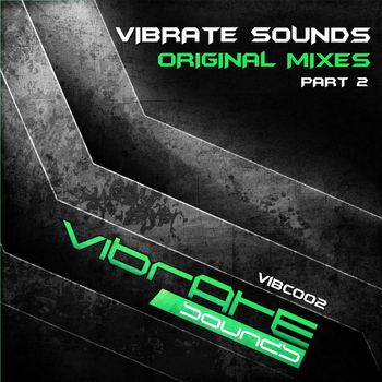 Various Artists - Vibrate Sounds - Original Mixes Part 2