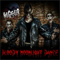 Hellgreaser - Bloody Moonlight Dance (Explicit)
