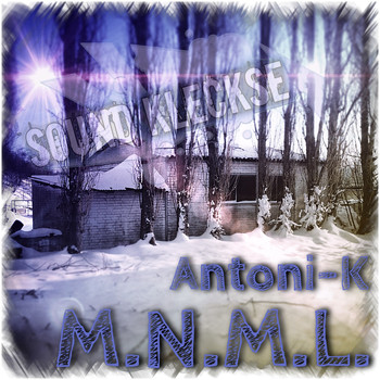 Antoni-K - M.N.M.L.