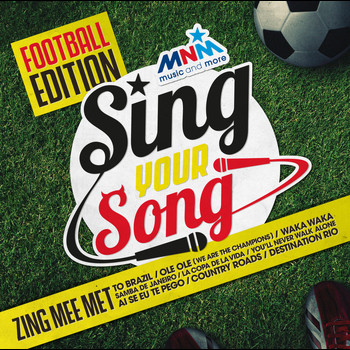 Various Artists - MNM Sing Your Song – Football Hits