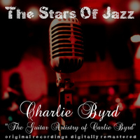 Charlie Byrd - The Guitar Artistry of Charlie Byrd