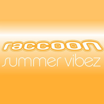 Raccoon - Summer Vibez