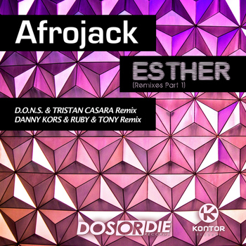 Afrojack - Esther 2k13 (Remixes, Pt.1)