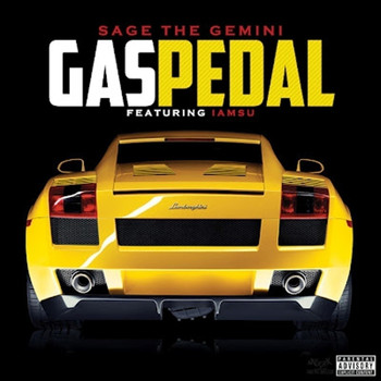 Sage The Gemini - Gas Pedal (feat. IamSu) - Single