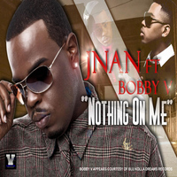 Bobby V. - Nothin on Me (feat. Bobby V.)