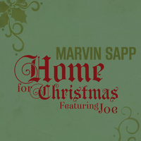 Marvin Sapp feat. Joe - Home for Christmas (feat. Joe)