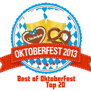 Various Artists - Oktoberfest 2013 - Best of Oktoberfest Top 20
