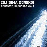 CDJ Dima Donskoi - Unknown Stranger 2013