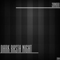 Zander - Dark Rasta Night Ep