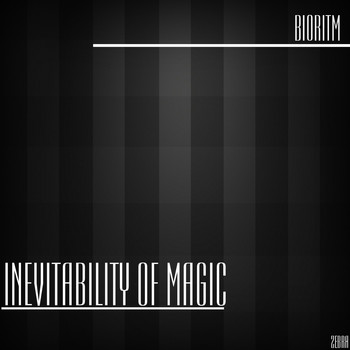 Bioritm - Inevitability of Magic